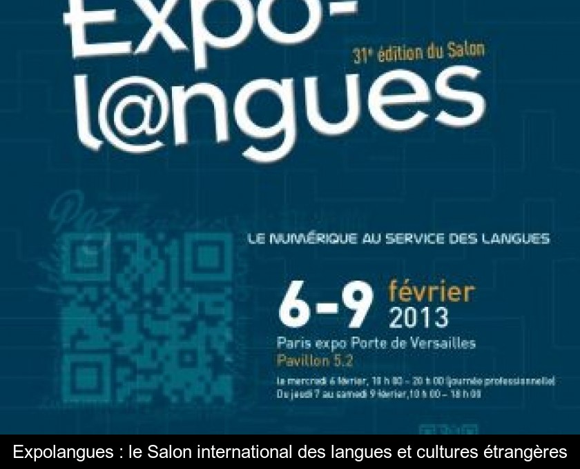 Expolangues : le Salon international des langues et cultures étrangères Expolangues : le Salon international des langues et cultures étrangères