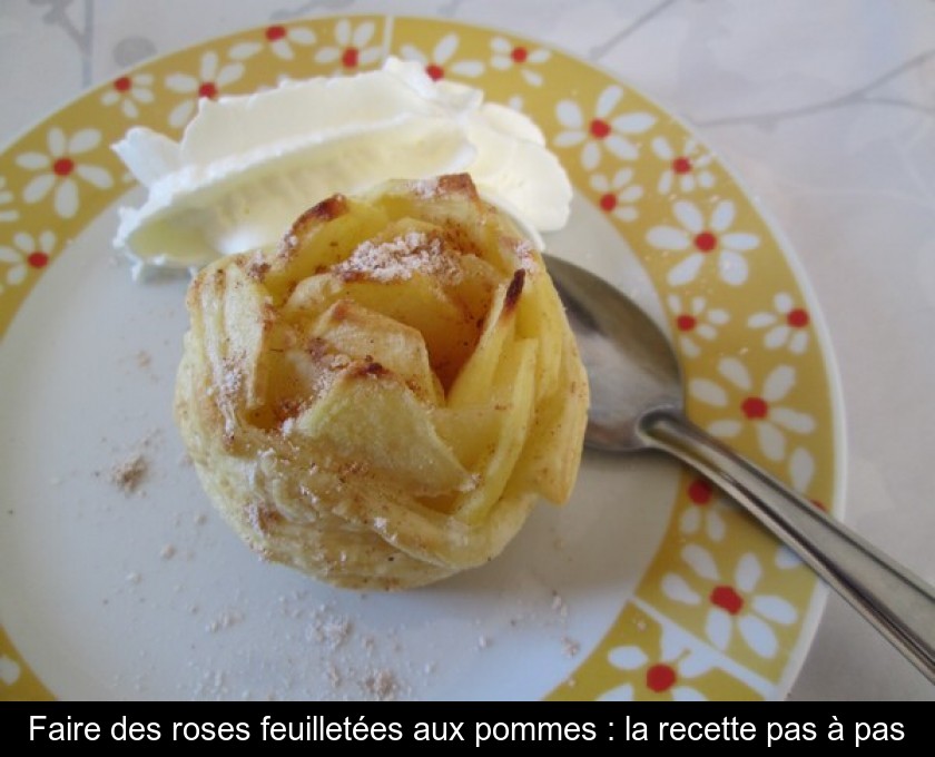 Faire des roses feuilletées aux pommes : la recette pas à pas Faire des roses feuilletées aux pommes : la recette pas à pas