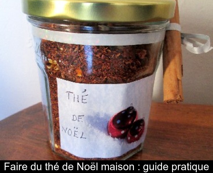 Thé de Noël maison {cadeau gourmand}