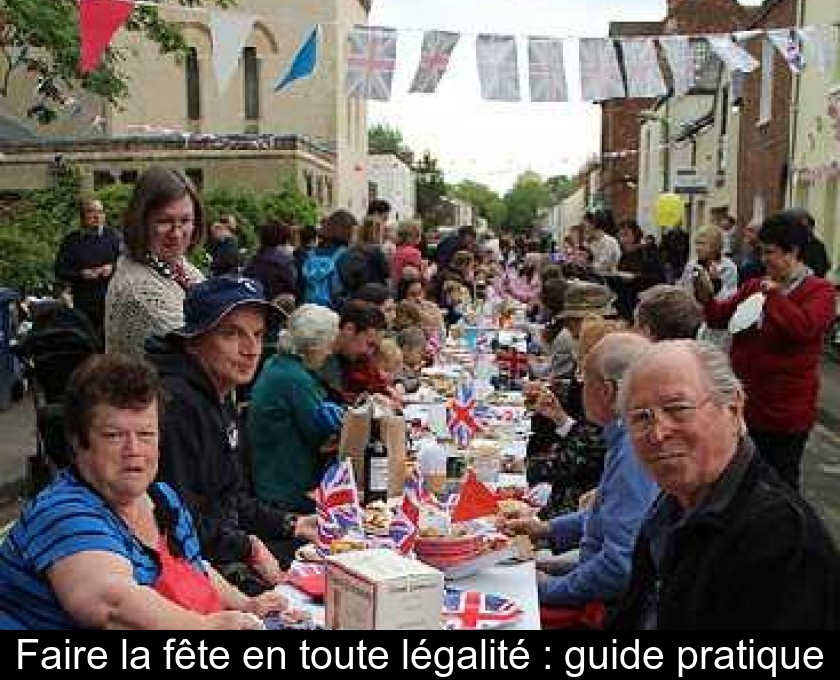 Faire la fête en toute légalité : guide pratique