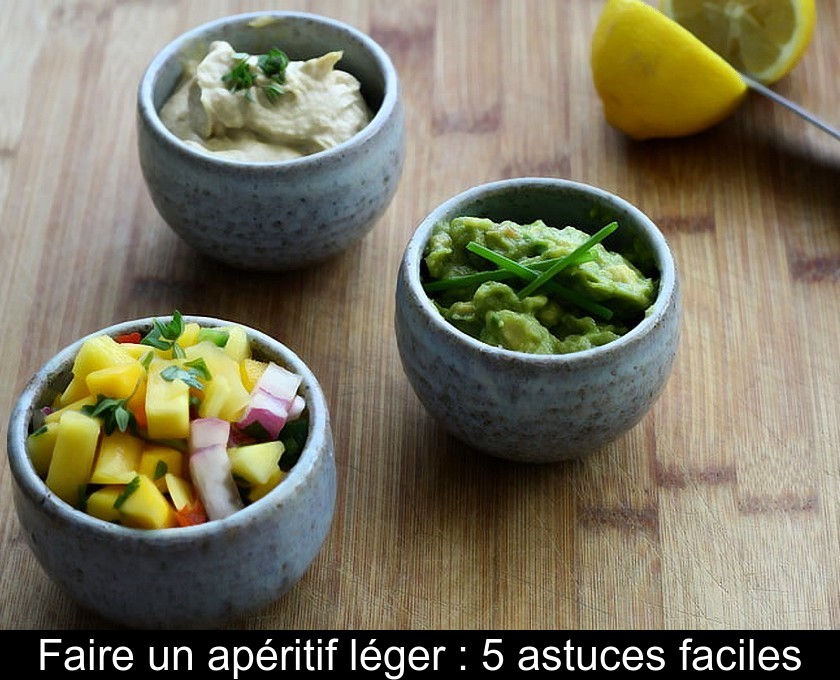 Faire un apéritif léger : 5 astuces faciles Faire un apéritif léger : 5 astuces faciles