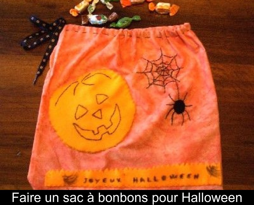 Faire un sac à bonbons pour Halloween Faire un sac à bonbons pour Halloween