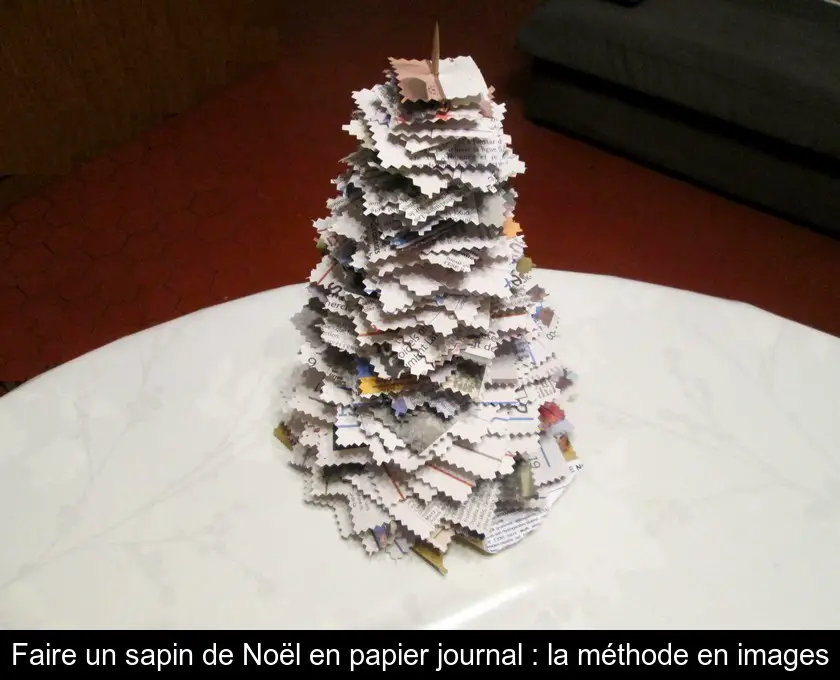 Faire un sapin de Noël en papier journal : la méthode en images