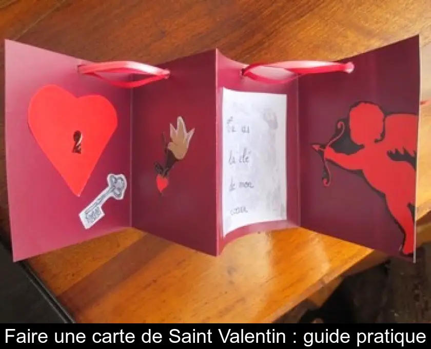 Faire une carte de Saint Valentin : guide pratique