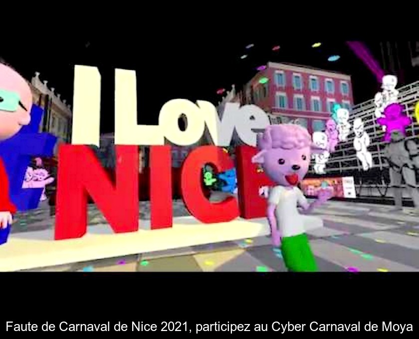 Faute de Carnaval de Nice 2021, participez au Cyber Carnaval de Moya