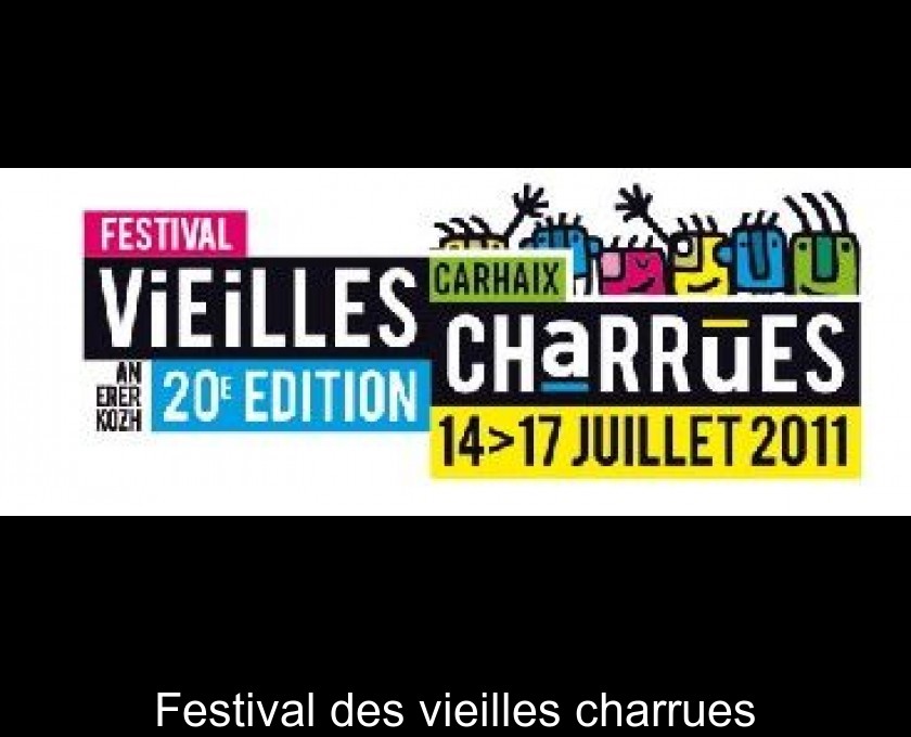 Festival des vieilles charrues Festival des vieilles charrues