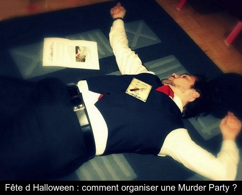 Fête d'Halloween : comment organiser une Murder Party ? Fête d'Halloween : comment organiser une Murder Party ?
