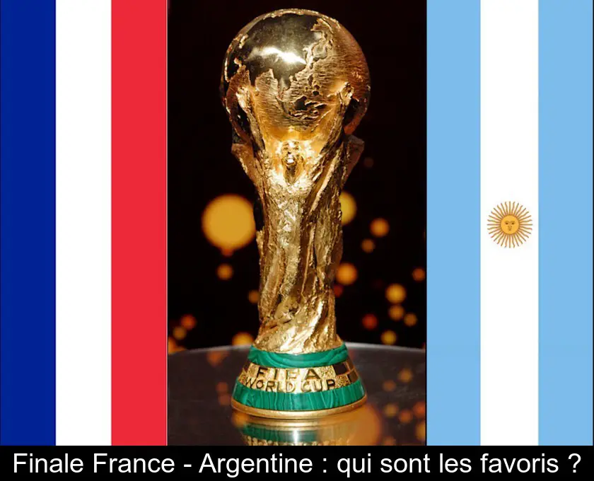 Finale France - Argentine : qui sont les favoris ?