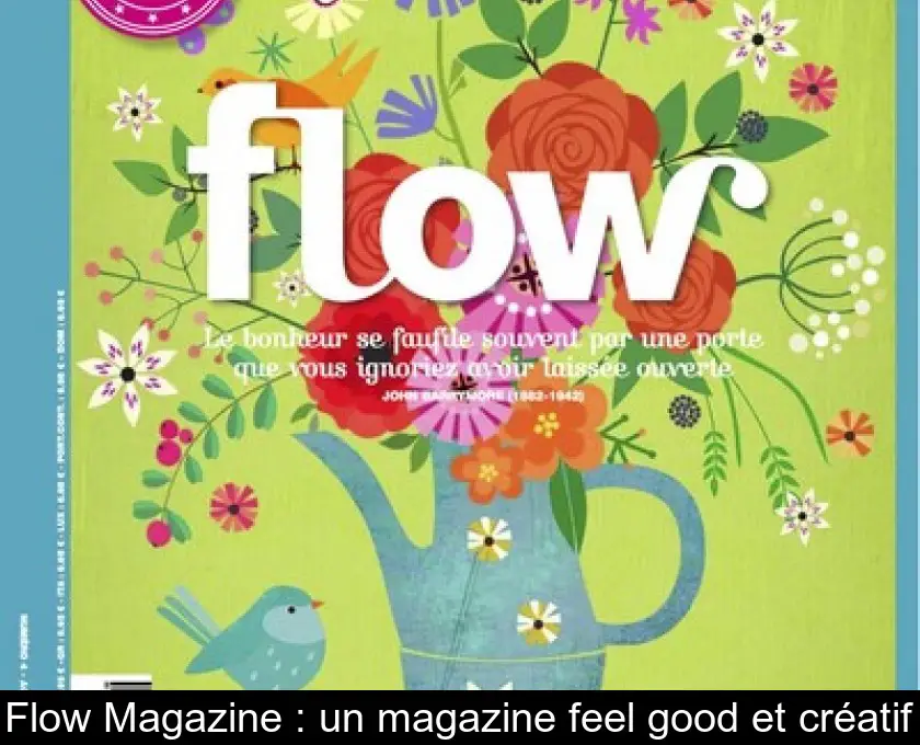 Flow Magazine : un magazine feel good et créatif