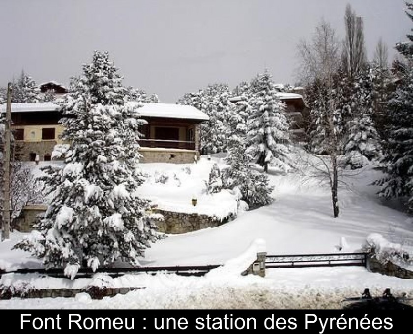 Font Romeu : une station des Pyrénées Font Romeu : une station des Pyrénées