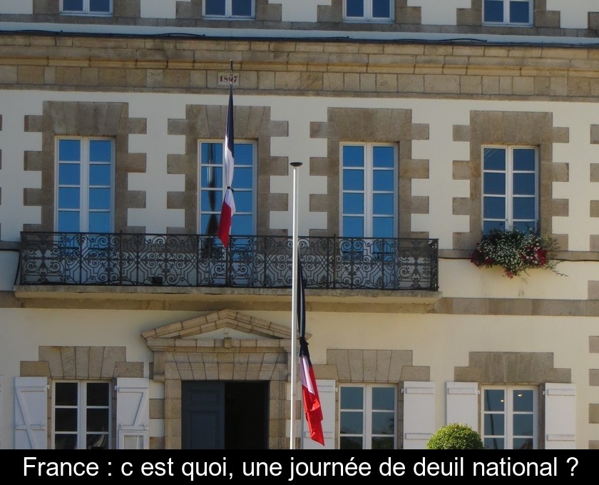 France : c'est quoi, une journée de deuil national ? France : c'est quoi, une journée de deuil national ?