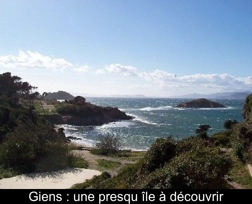 Giens : une presqu'île à découvrir Giens : une presqu'île à découvrir