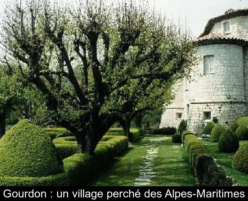 Gourdon : un village perché des Alpes-Maritimes