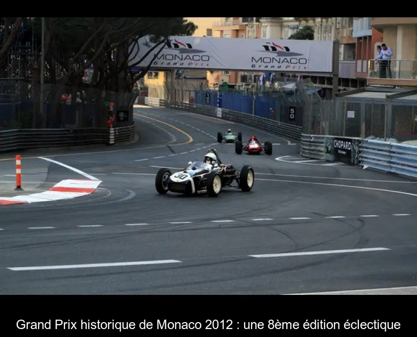 Grand Prix historique de Monaco 2012 : une 8ème édition éclectique