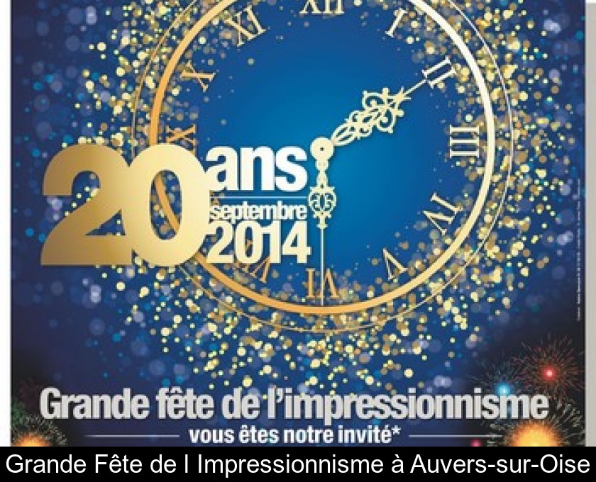 Grande Fête de l'Impressionnisme à Auvers-sur-Oise