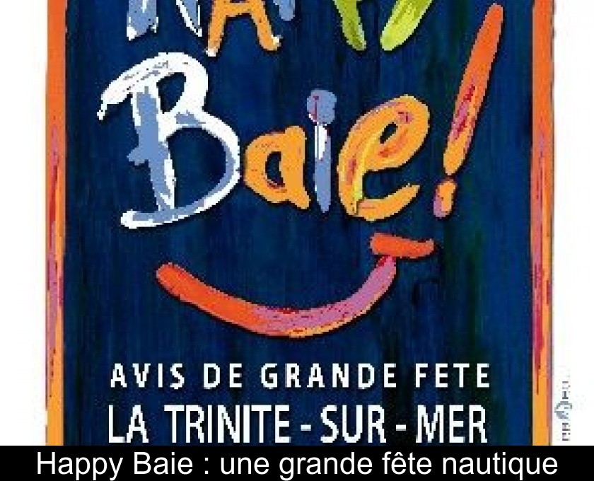 Happy Baie : une grande fête nautique