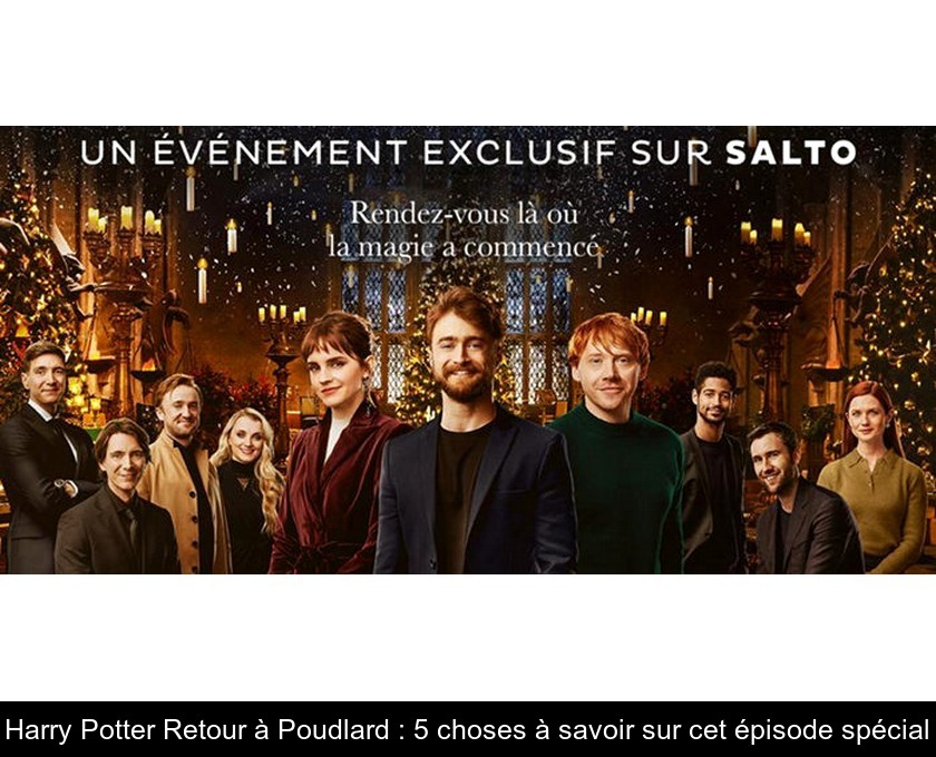 Harry Potter Retour à Poudlard : 5 choses à savoir sur cet épisode spécial