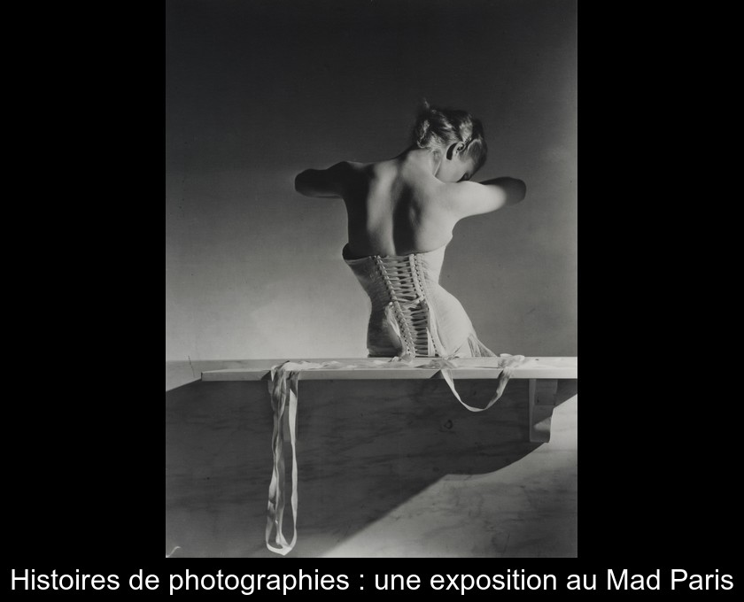 Histoires de photographies : une exposition au Mad Paris