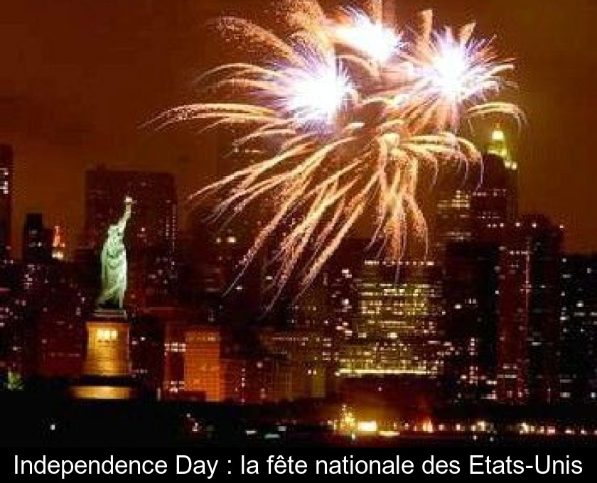 USA : 4 juillet, jour de fête nationale aux États-Unis