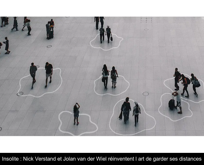 Insolite : Nick Verstand et Jolan van der Wiel réinventent l'art de garder ses distances