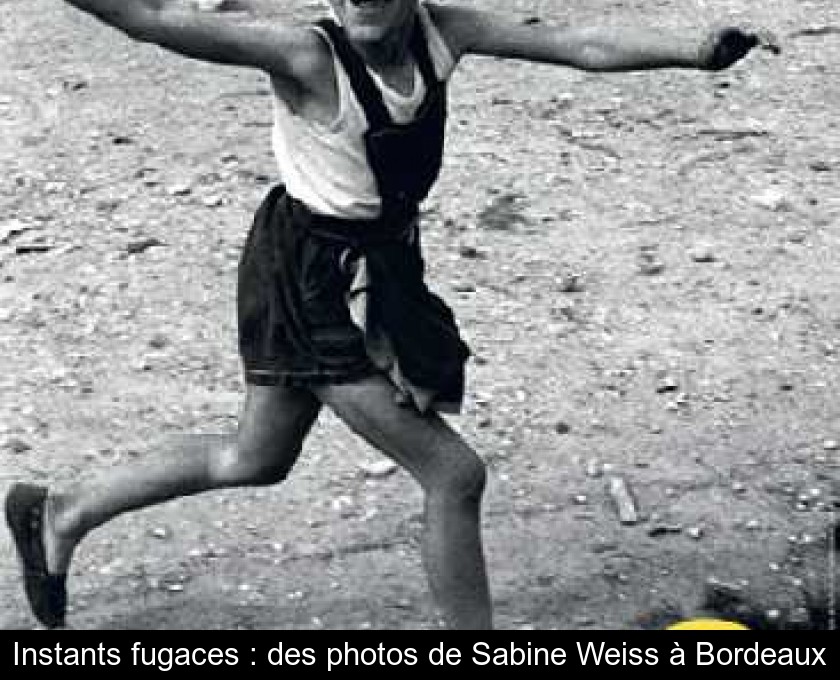 Instants fugaces : des photos de Sabine Weiss à Bordeaux