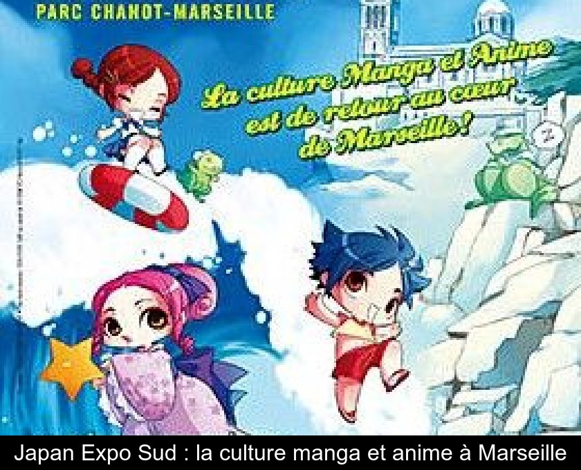 Japan Expo Sud : la culture manga et anime à Marseille Japan Expo Sud : la culture manga et anime à Marseille