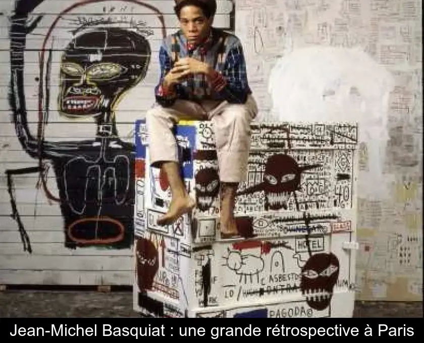 Jean-Michel Basquiat : une grande rétrospective à Paris