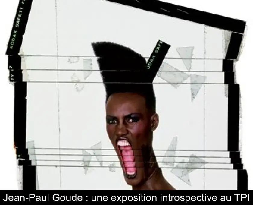 Jean-Paul Goude : une exposition introspective au TPI