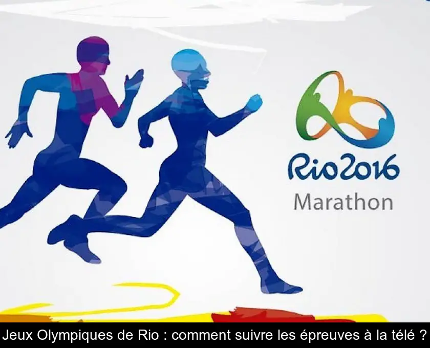 Jeux Olympiques de Rio : comment suivre les épreuves à la télé ?
