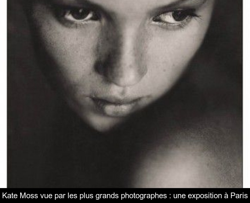 Kate Moss vue par les plus grands photographes : une exposition à Paris