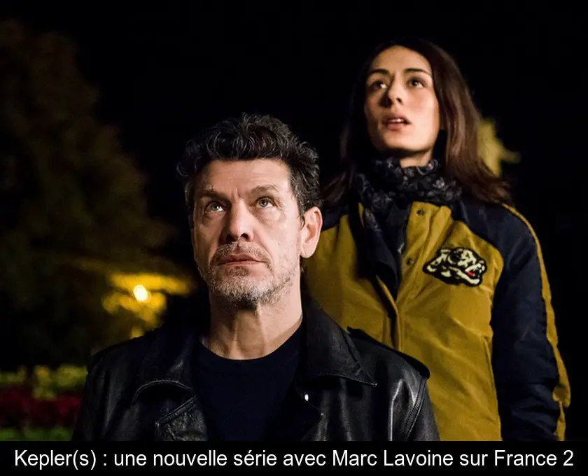 Kepler(s) : une nouvelle série avec Marc Lavoine sur France 2