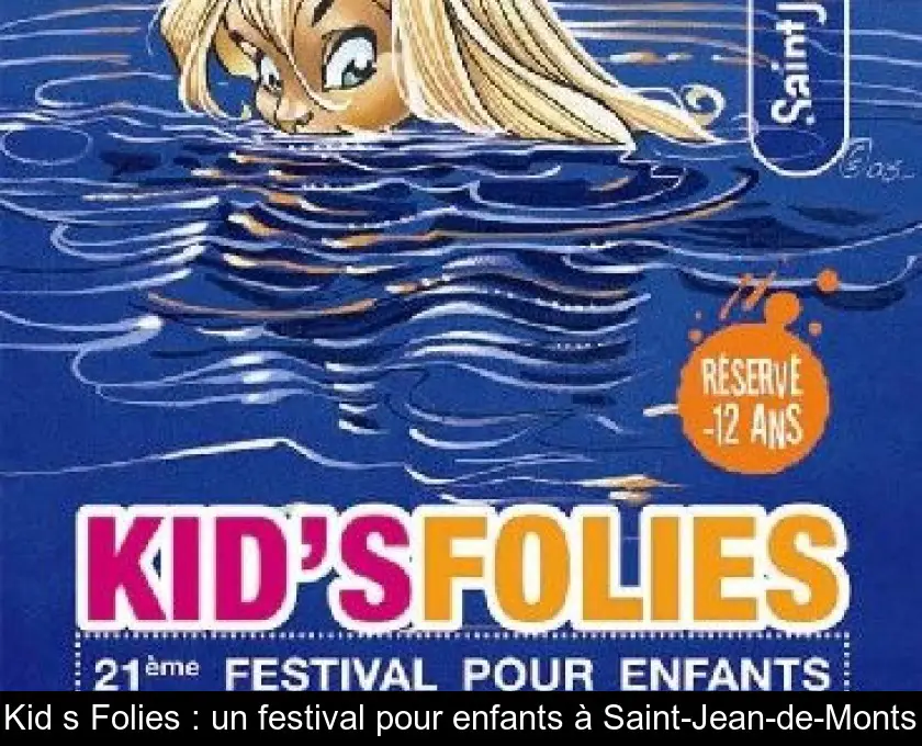 Kid's Folies : un festival pour enfants à Saint-Jean-de-Monts
