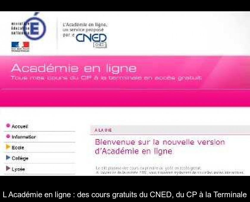 L'Académie en ligne : des cours gratuits du CNED, du CP à la Terminale L'Académie en ligne : des cours gratuits du CNED, du CP à la Terminale