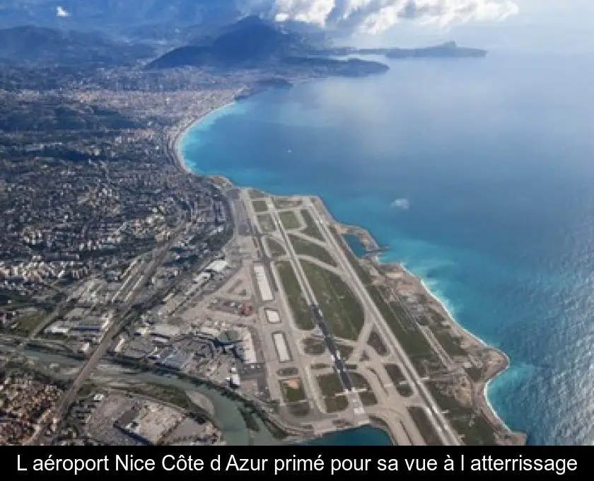 L'aéroport Nice Côte d'Azur primé pour sa vue à l'atterrissage