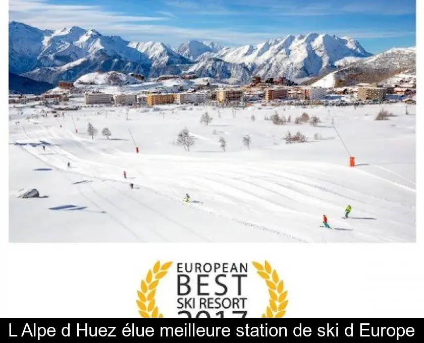 L'Alpe d'Huez élue meilleure station de ski d'Europe