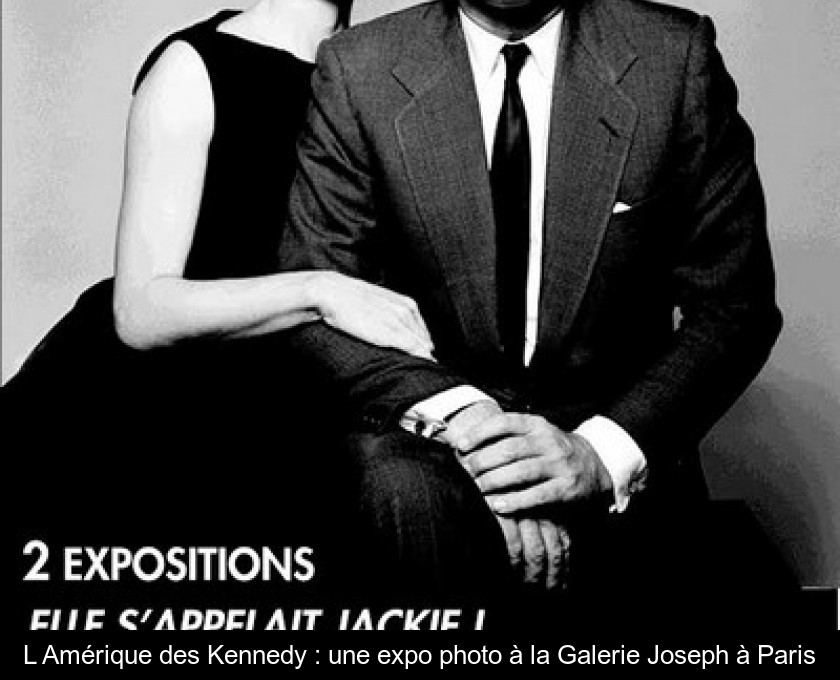 L'Amérique des Kennedy : une expo photo à la Galerie Joseph à Paris