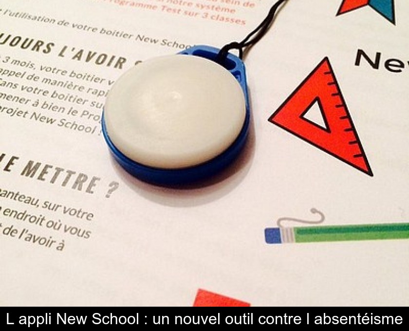L'appli New School : un nouvel outil contre l'absentéisme L'appli New School : un nouvel outil contre l'absentéisme