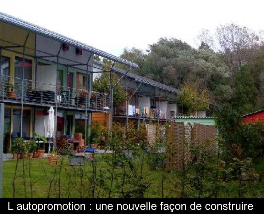 L'autopromotion : une nouvelle façon de construire L'autopromotion : une nouvelle façon de construire