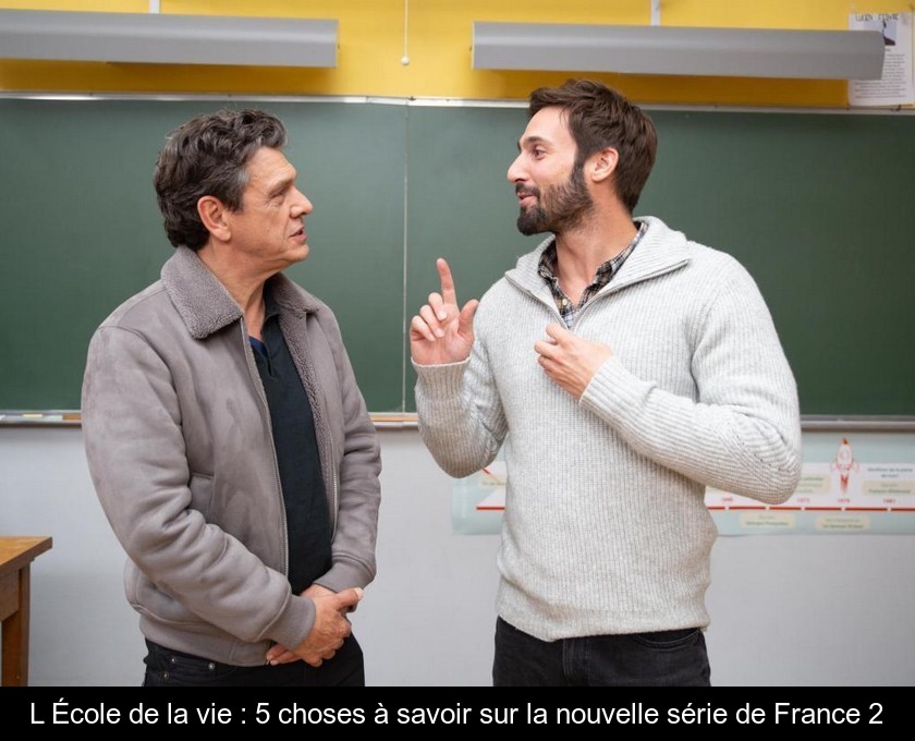 L'École de la vie : 5 choses à savoir sur la nouvelle série de France 2 L'École de la vie : 5 choses à savoir sur la nouvelle série de France 2