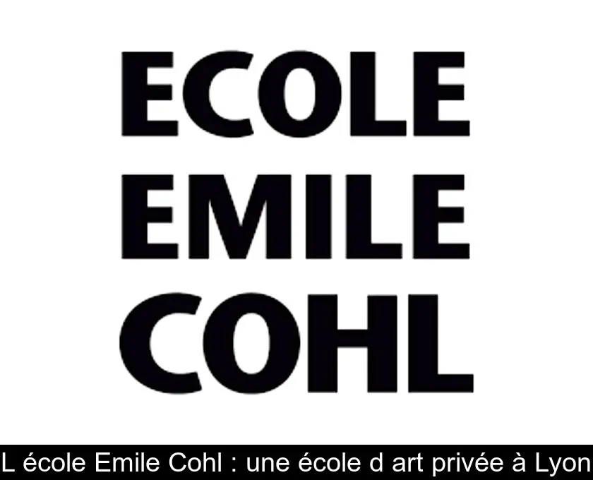 L'école Emile Cohl : une école d'art privée à Lyon