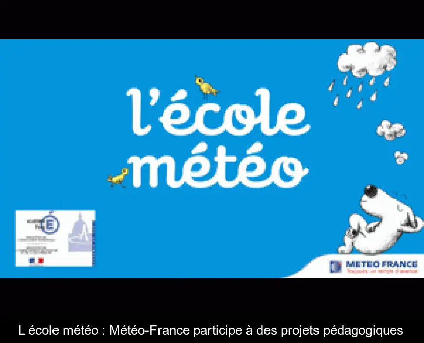 L'école météo : Météo-France participe à des projets pédagogiques 