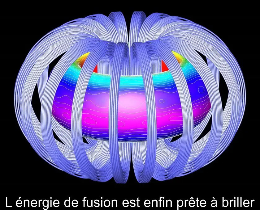 L'énergie de fusion est enfin prête à briller