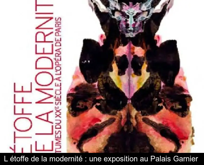 L'étoffe de la modernité : une exposition au Palais Garnier 