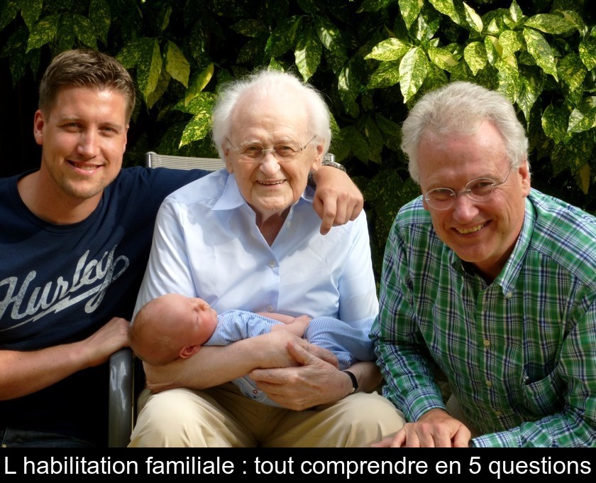 L'habilitation familiale : tout comprendre en 5 questions