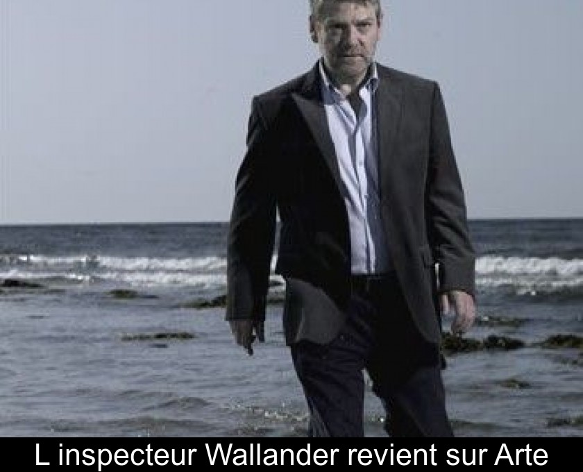 L'inspecteur Wallander revient sur Arte