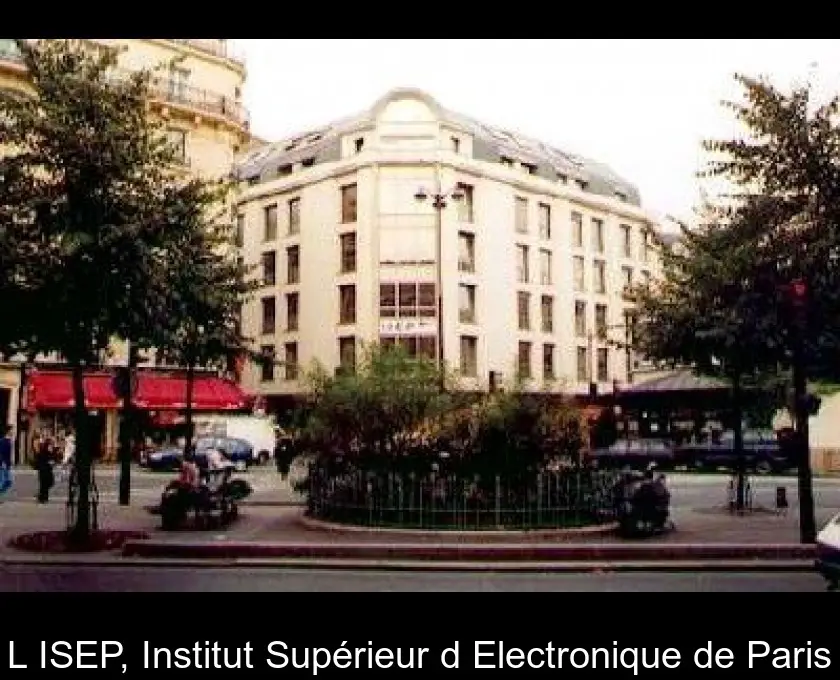 L'ISEP, Institut Supérieur d'Electronique de Paris