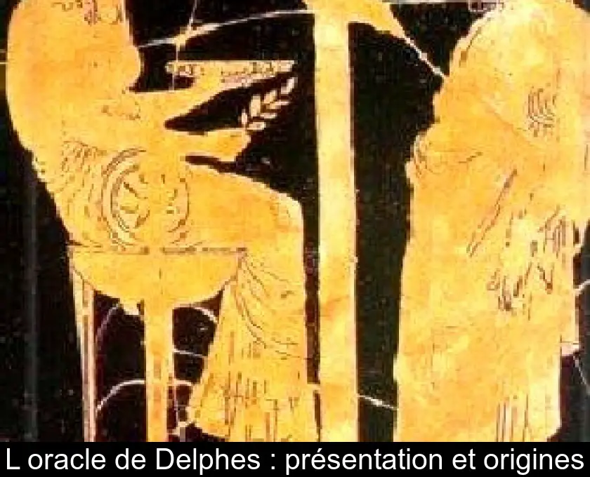 L'oracle de Delphes : présentation et origines