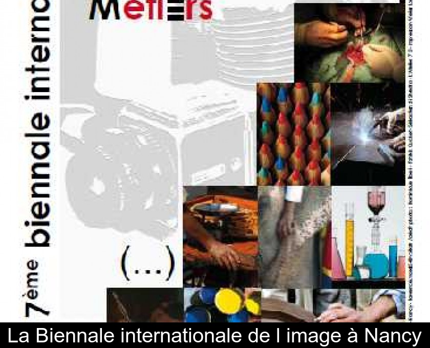 La Biennale internationale de l'image à Nancy La Biennale internationale de l'image à Nancy