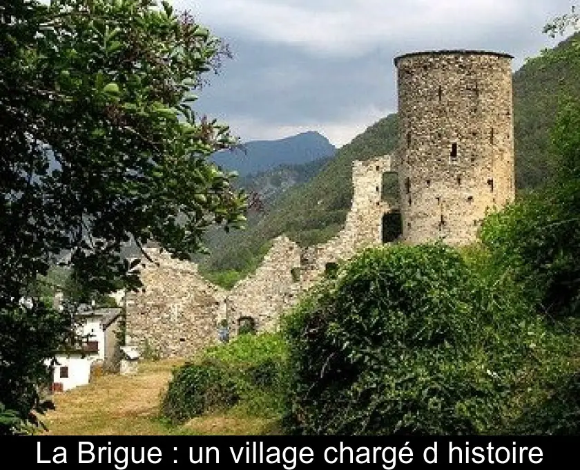 La Brigue : un village chargé d'histoire