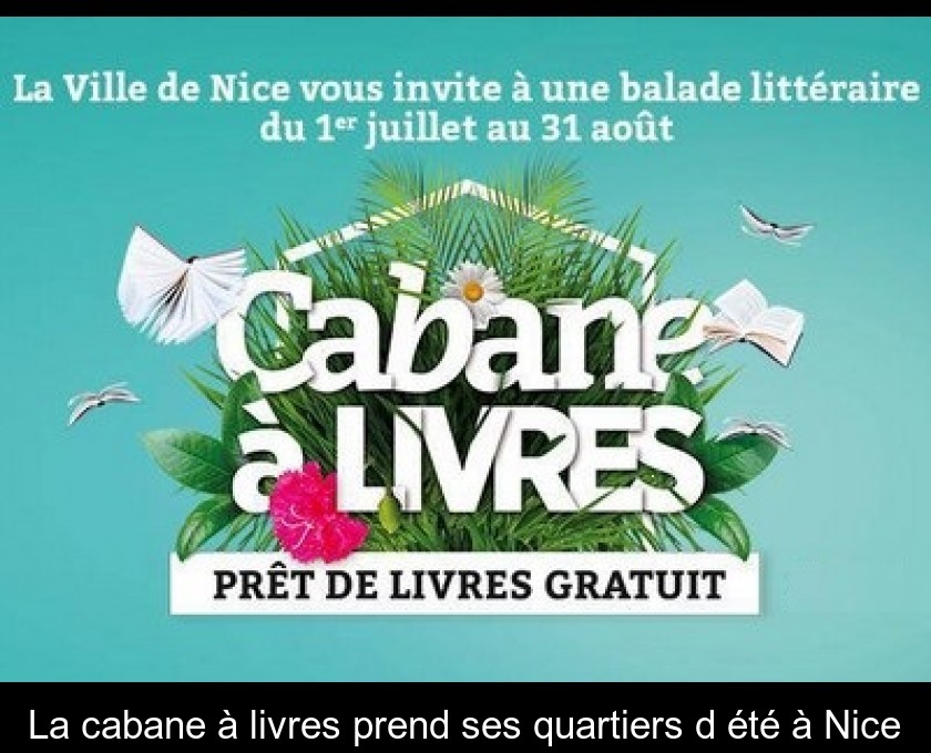 La cabane à livres prend ses quartiers d'été à Nice